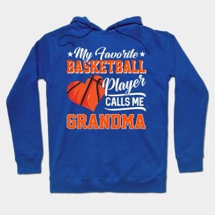 My Favorite Basketball Player Calls Me Grandma 2 Hoodie